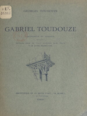 cover image of Gabriel Toudouze, architecte et graveur